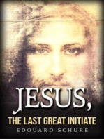 Jesus, the last great initiate