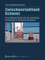 Zwischenstadtland Schweiz: Zur politischen Steuerung der suburbanen Entwicklung in Schweizer Gemeinden
