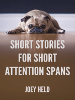 Short Stories for Short Attention Spans