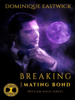 Breaking the Mating Bond (Wiccan Haus #17)