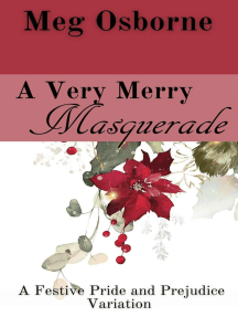 A Very Merry Masquerade: A Festive Pride and Prejudice Variation, #1