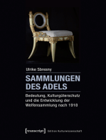 Sammlungen des Adels: Bedeutung, Kulturgüterschutz und die Entwicklung der Welfensammlung nach 1918