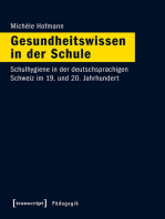 Gesundheitswissen in der Schule: Schulhygiene in der deutschsprachigen Schweiz im 19. und 20. Jahrhundert