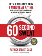 60-Second Sweat: Get a Rock Hard Body 1 Minute at a Time with High-Intensity Interval and Metabolic Resistance Training