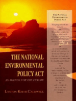 The National Environmental Policy Act: An Agenda for the Future