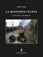 La questione cecena: Cenni storici e cause della crisi