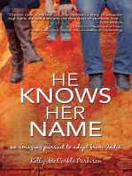 He Knows Her Name: An Amazing Pursuit to Adopt From India