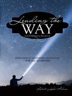 Leading the Way: Principles of Leadership Excellence for All Believers