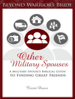 Other Military Spouses: A Military Spouse's Biblical Guide to Finding Great Friends