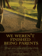 We Weren't Finished Being Parents