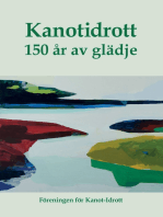 Kanotidrott: 150 år av glädje