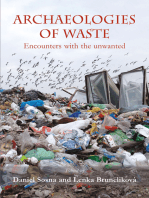 Archaeologies of waste: encounters with the unwanted