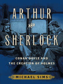Arthur And Sherlock By Michael Sims Ebook Scribd