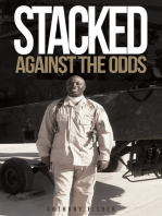 Stacked Against the Odds