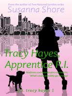 Tracy Hayes, Apprentice P.I. (P.I. Tracy Hayes 1)