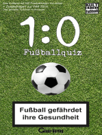 1:0 Fussball-Quiz * Das Kultspiel mit 300 Fussballfragen die kicken + Zusatzfragen zur WM 2014