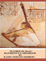 Feather of Maat: Hatshepsut’s Childhood