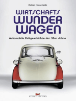 Wirtschaftswunderwagen: Automobile Zeitgeschichte der 50er Jahre