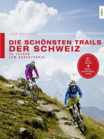 Die schönsten Trails der Schweiz: 40 Touren zum Budgetpreis
