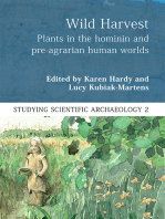 Wild Harvest: Plants in the Hominin and Pre-Agrarian Human Worlds