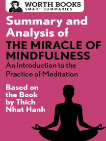 Read Summary And Analysis Of The Miracle Of Mindfulness An Introduction To The Practice Of Meditation Online By Worth Books Books