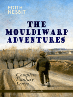 THE MOULDIWARP ADVENTURES – Complete Fantasy Series (Illustrated): The Journey Back In Time (Children's Books Classics)