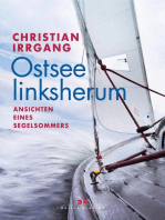 Ostsee linksherum: Ansichten eines Segelsommers