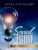 Social Proof: The Incomparable Brand Of You, Inc.