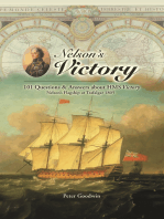 Nelson's Victory: 101 Questions and Answers About HMS Victory, Nelson's Flagship at Trafalgar 1805