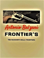 Frontier's: Tre racconti dalla frontiera