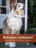 Betreten verboten!: Territorialverhalten bei Hunden verstehen