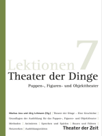 Theater der Dinge: Puppen-, Figuren- und Objekttheater