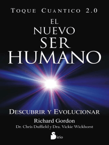 El nuevo ser humano: Toque cuántico 2.0. Descubrir y evolucionar