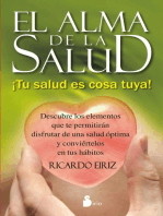 El alma de la salud: ¡Tu salud es cosa tuya!