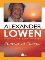 Honrar al cuerpo: Autobiografía de Alexander Lowen