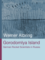 Gorodomlya Island: German Rocket Scientists in Russia