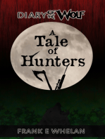 A Tale of Hunters
