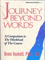 Journey Beyond Words: A Companion to the Workbook of the Course