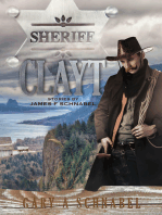 Sheriff Clayt: Stories by James F Schnabel