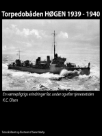 Torpedobåden HØGEN 1939: 1940. En værnepligtigs erindringer før, under og efter tjenestetiden.