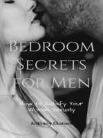 Bedroom Secrets for Men: How to Satisfy Your Woman Sexually