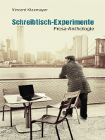 Schreibtisch-Experimente: Prosa-Anthologie