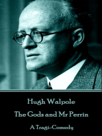The Gods and Mr Perrin: A Tragi-Comedy
