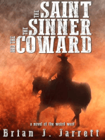 The Saint, the Sinner and the Coward