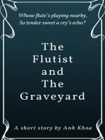 The Flutist and The Graveyard