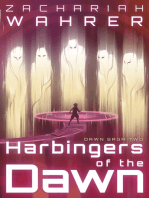 Harbingers of the Dawn