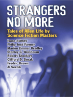 Strangers No More: Tales of Alien Life by Science Fiction Masters Isaac Asimov, Philip José Farmer, Marion Zimmer Bradley and More!