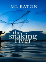 The Snaking River: Faraway Lands