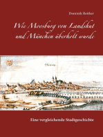 Wie Moosburg von Landshut und München überholt wurde: Eine vergleichende Stadtgeschichte