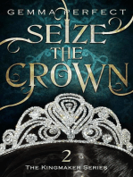 Seize the Crown: The Kingmaker Series, #2